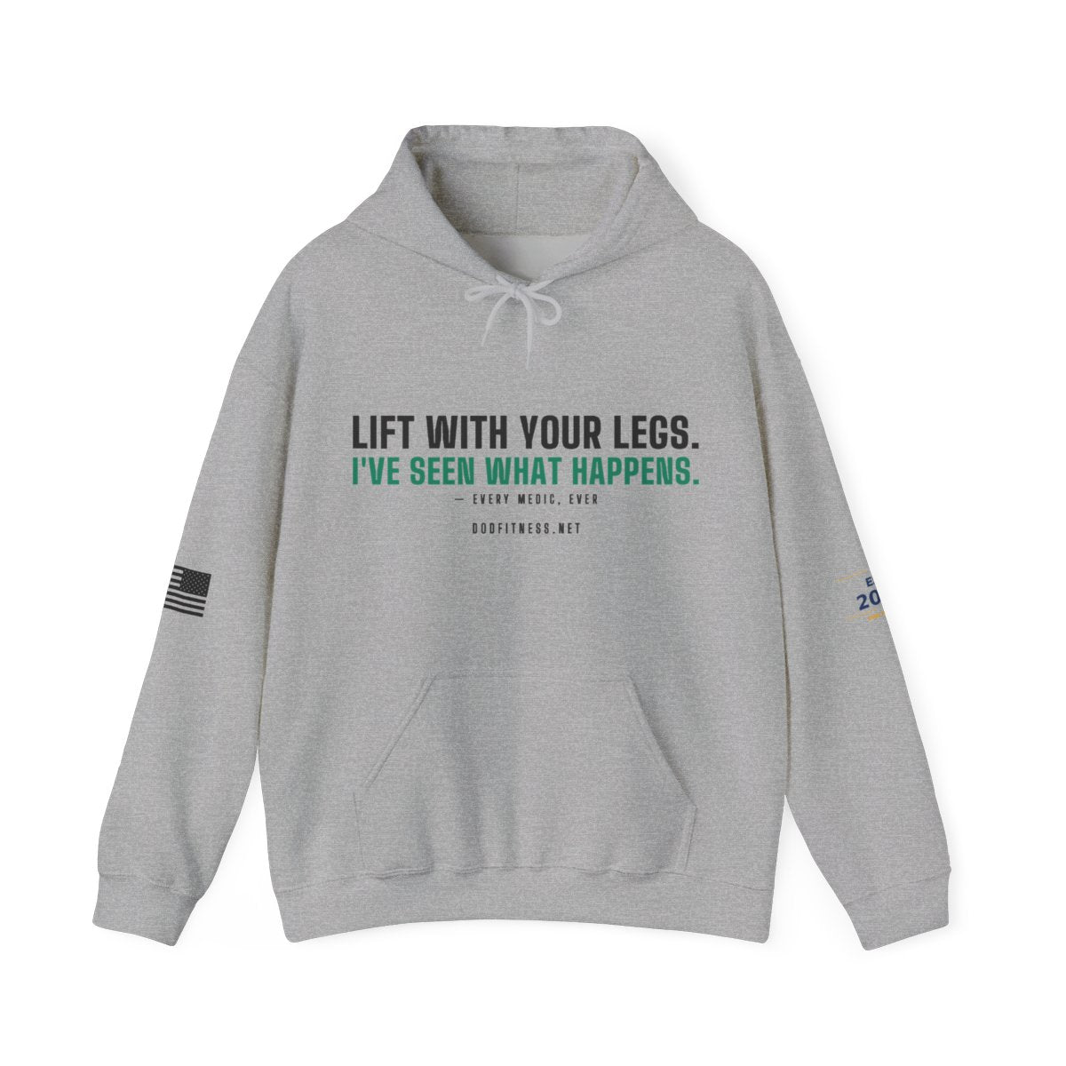 DoD Fitness - Lift With Your Legs Hoodie