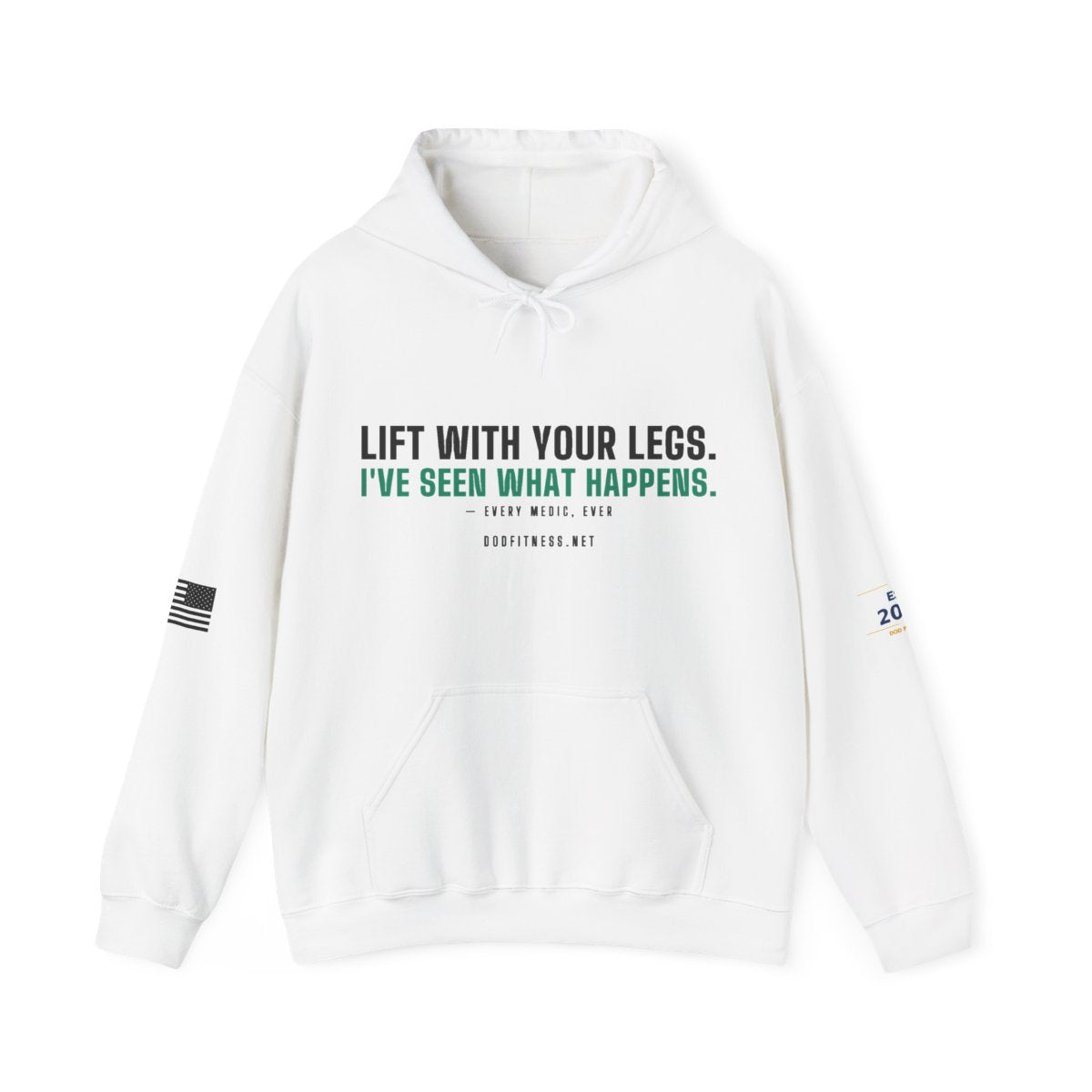 DoD Fitness - Lift With Your Legs Hoodie