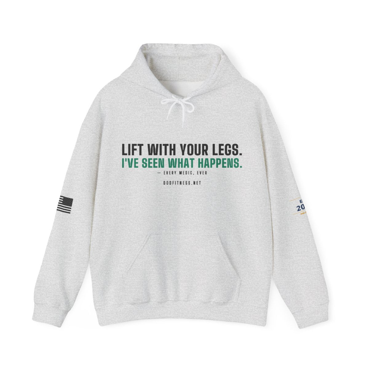 DoD Fitness - Lift With Your Legs Hoodie