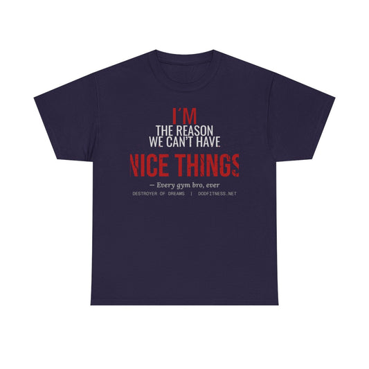 DoD Fitness - Nice Things Women's Tee