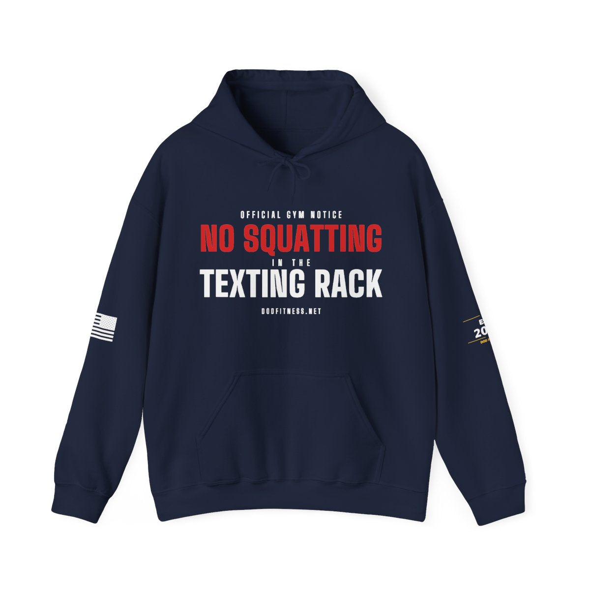 DoD Fitness - No Squatting Texting Rack Hoodie