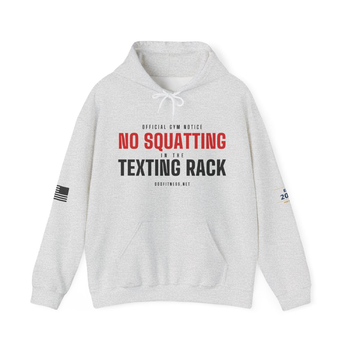 DoD Fitness - No Squatting Texting Rack Hoodie