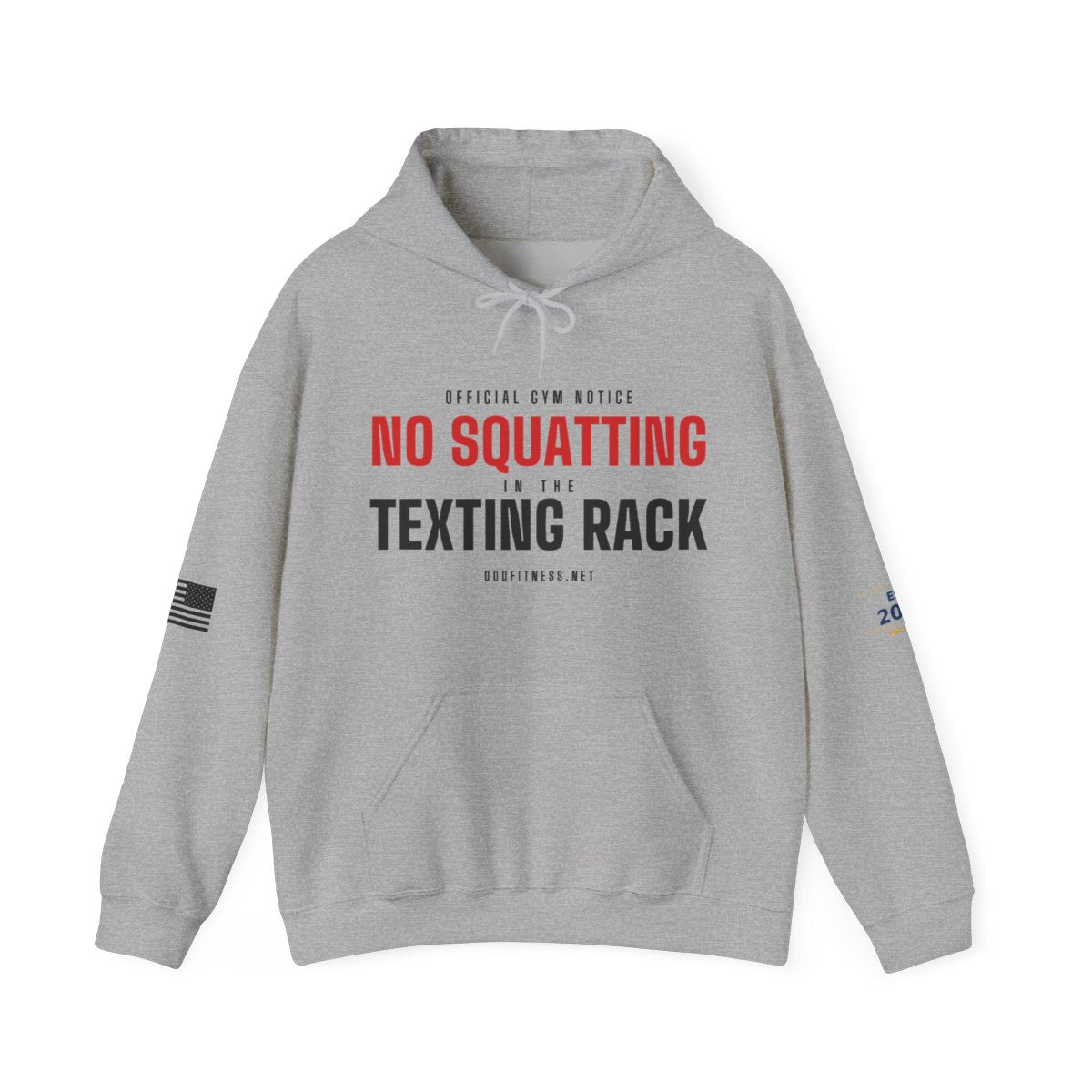DoD Fitness - No Squatting Texting Rack Hoodie