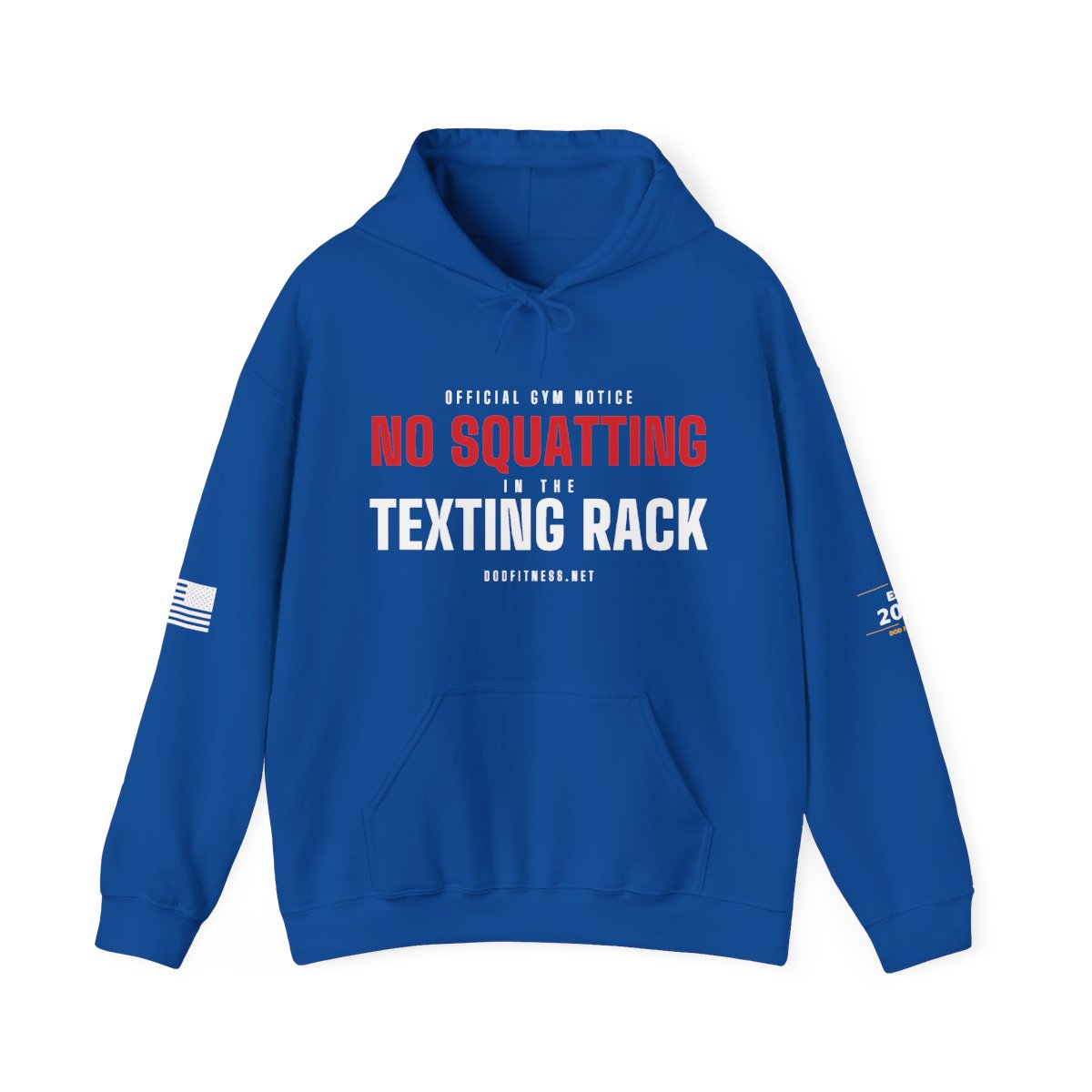 DoD Fitness - No Squatting Texting Rack Hoodie