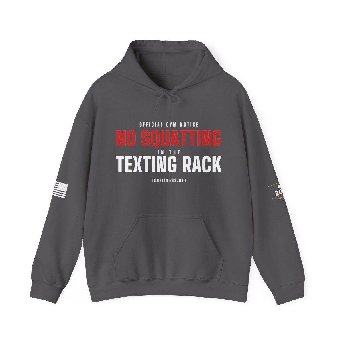 DoD Fitness - No Squatting Texting Rack Hoodie