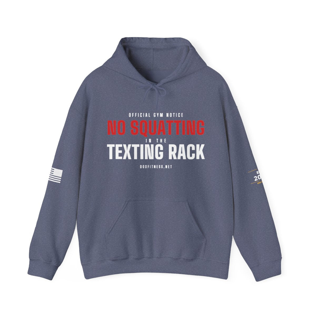 DoD Fitness - No Squatting Texting Rack Hoodie