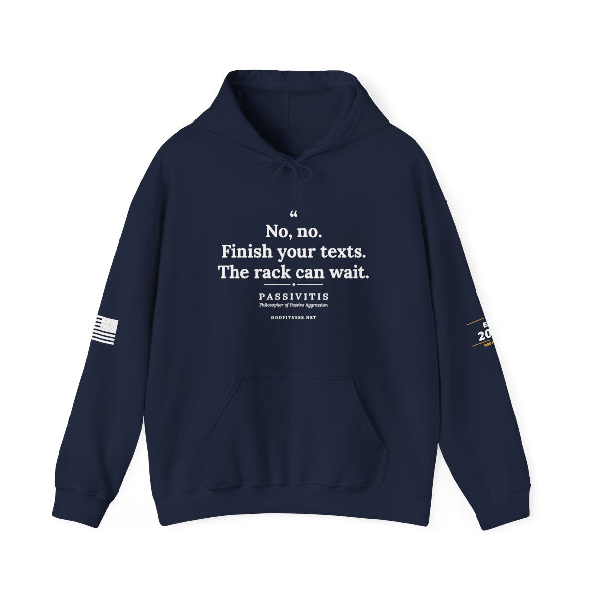 Passivitis - Finish Your Texts hoodie in Navy - funny gym hoodie by DoD Fitness