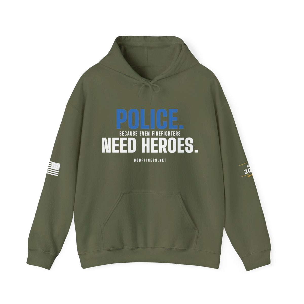 DoD Fitness - Police Need Heroes Hoodie