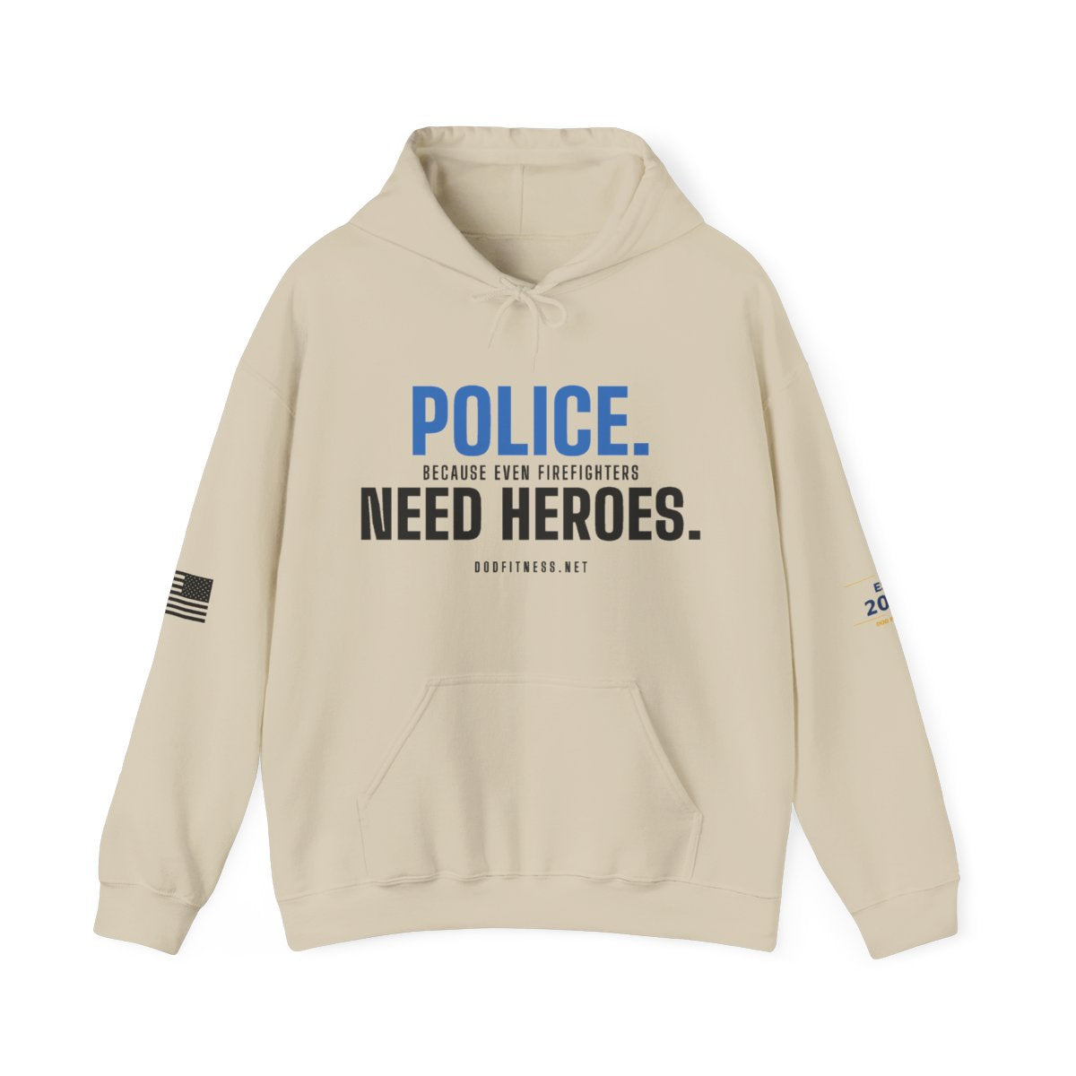DoD Fitness - Police Need Heroes Hoodie