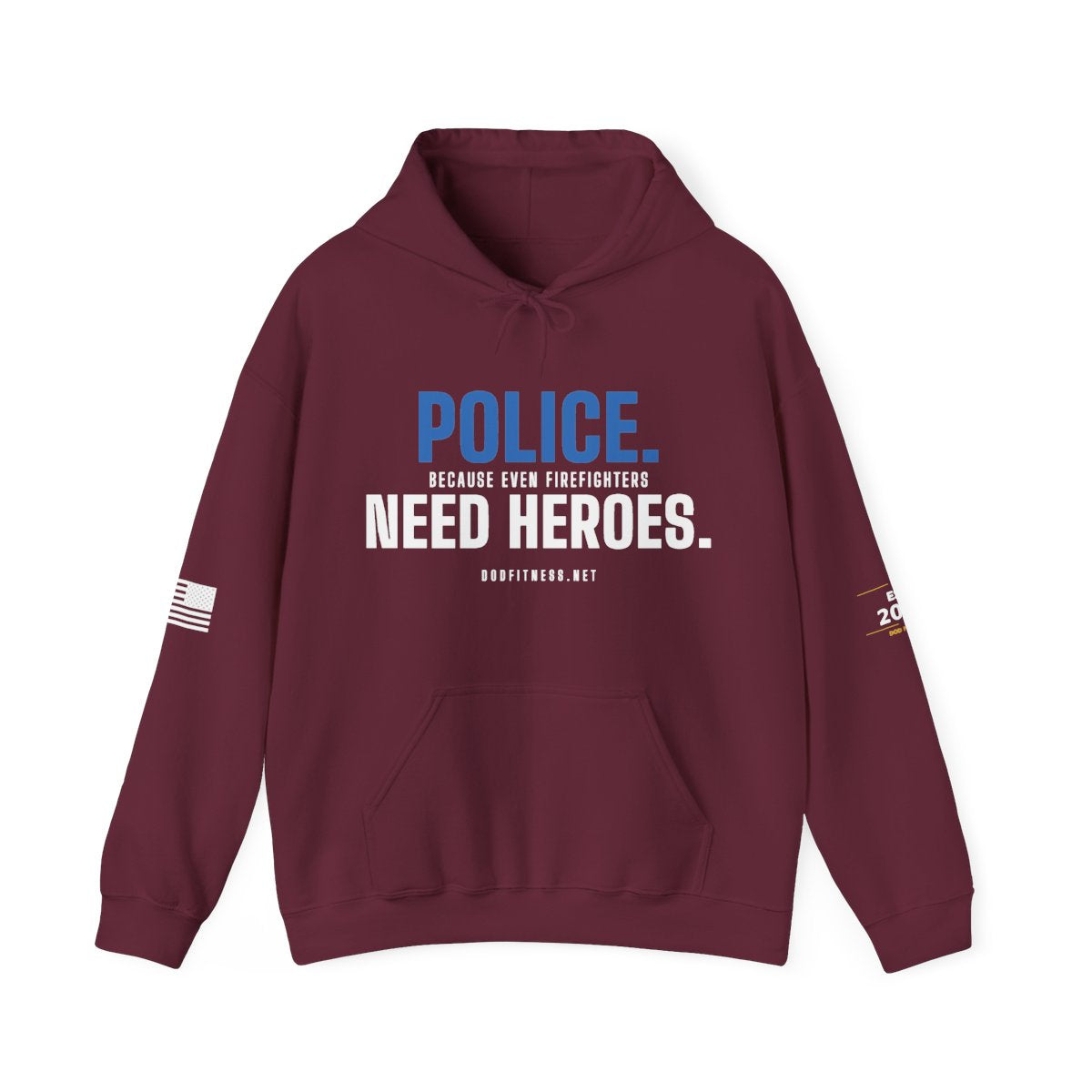 DoD Fitness - Police Need Heroes Hoodie