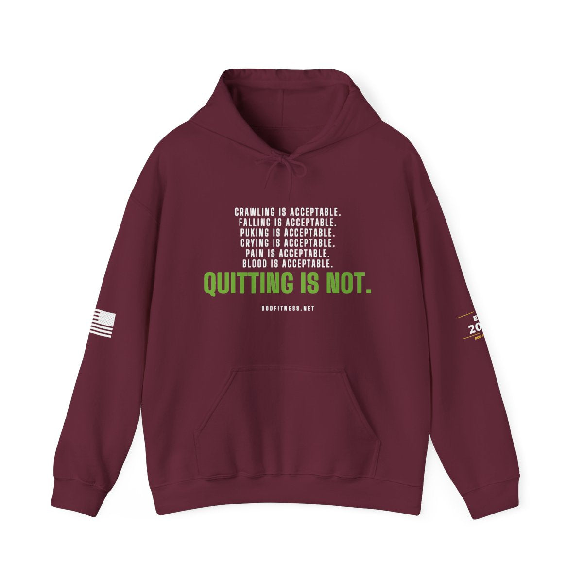 DoD Fitness - Quitting Is Not Hoodie