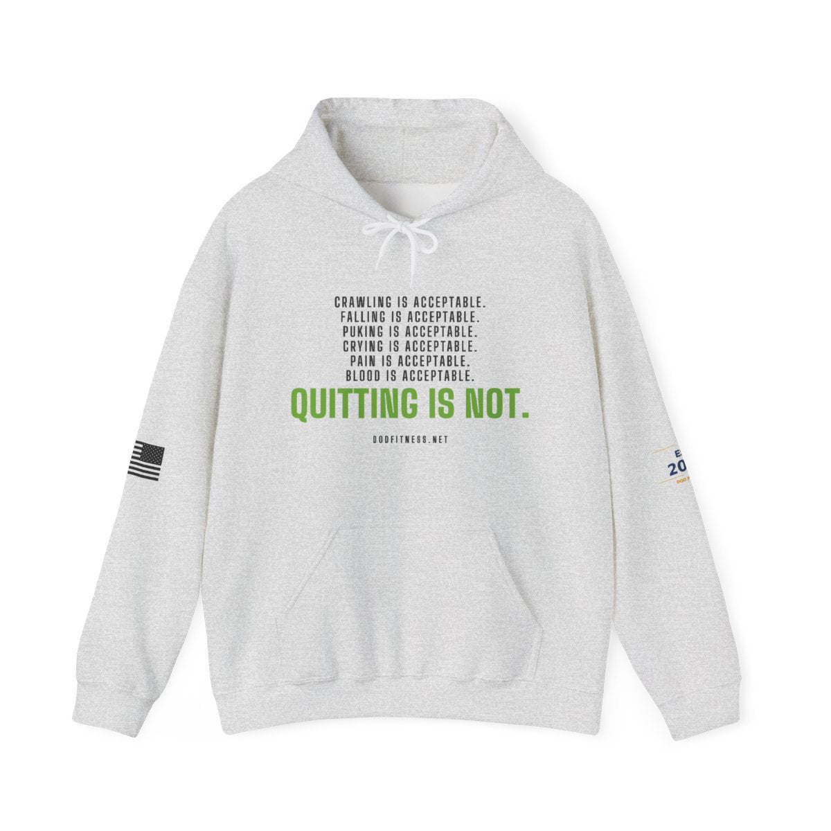 DoD Fitness - Quitting Is Not Hoodie