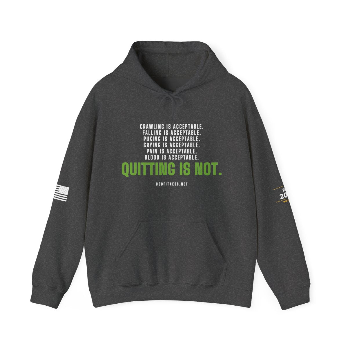 DoD Fitness - Quitting Is Not Hoodie