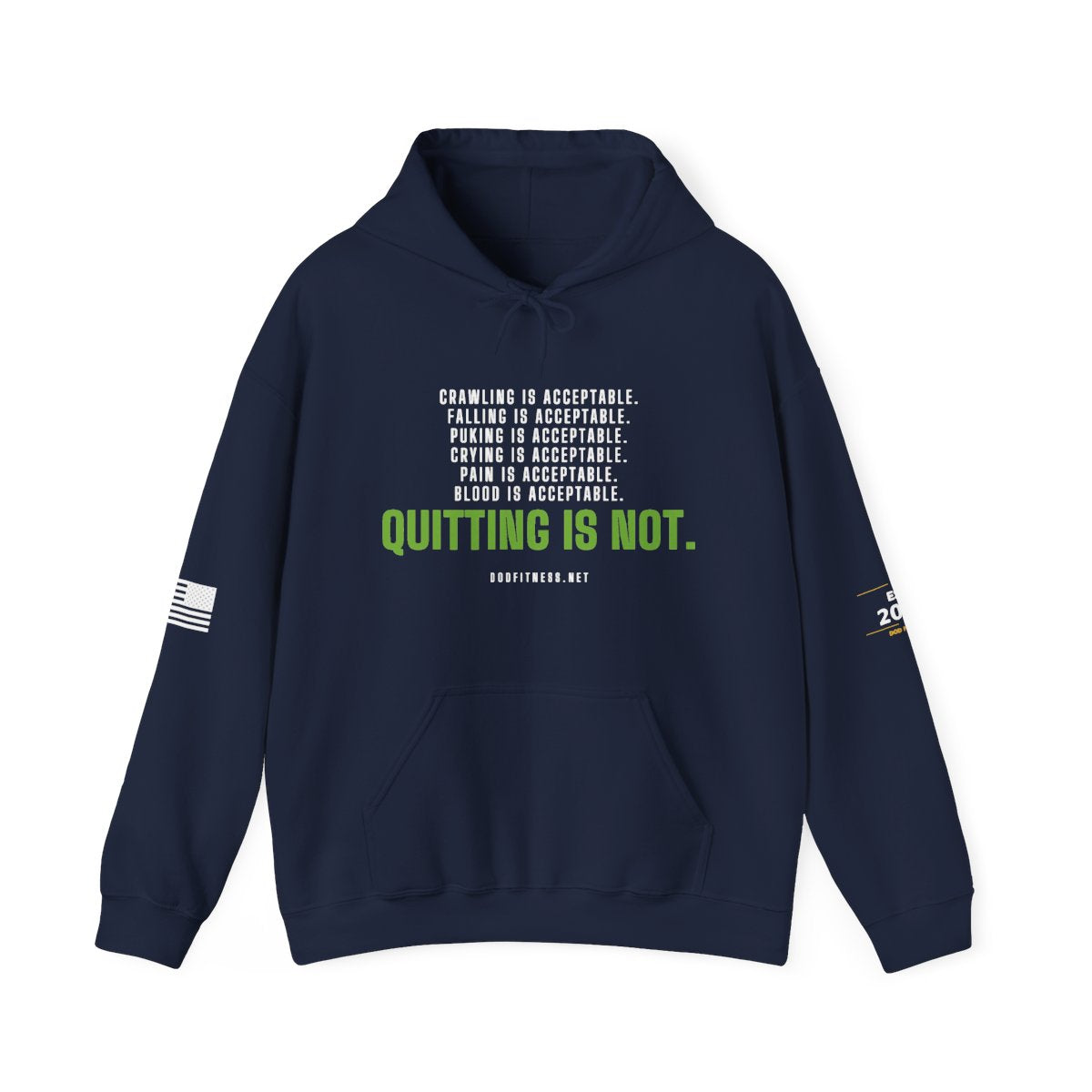 DoD Fitness - Quitting Is Not Hoodie