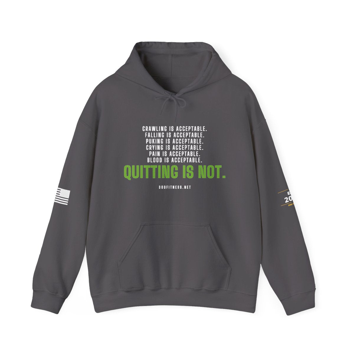 DoD Fitness - Quitting Is Not Hoodie