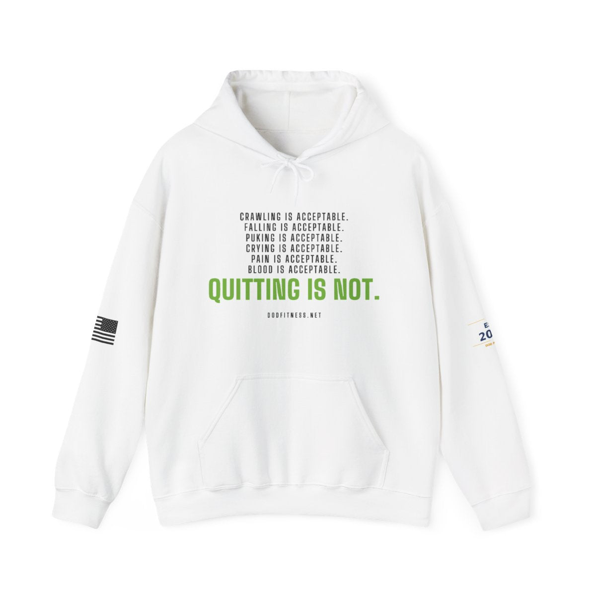 DoD Fitness - Quitting Is Not Hoodie