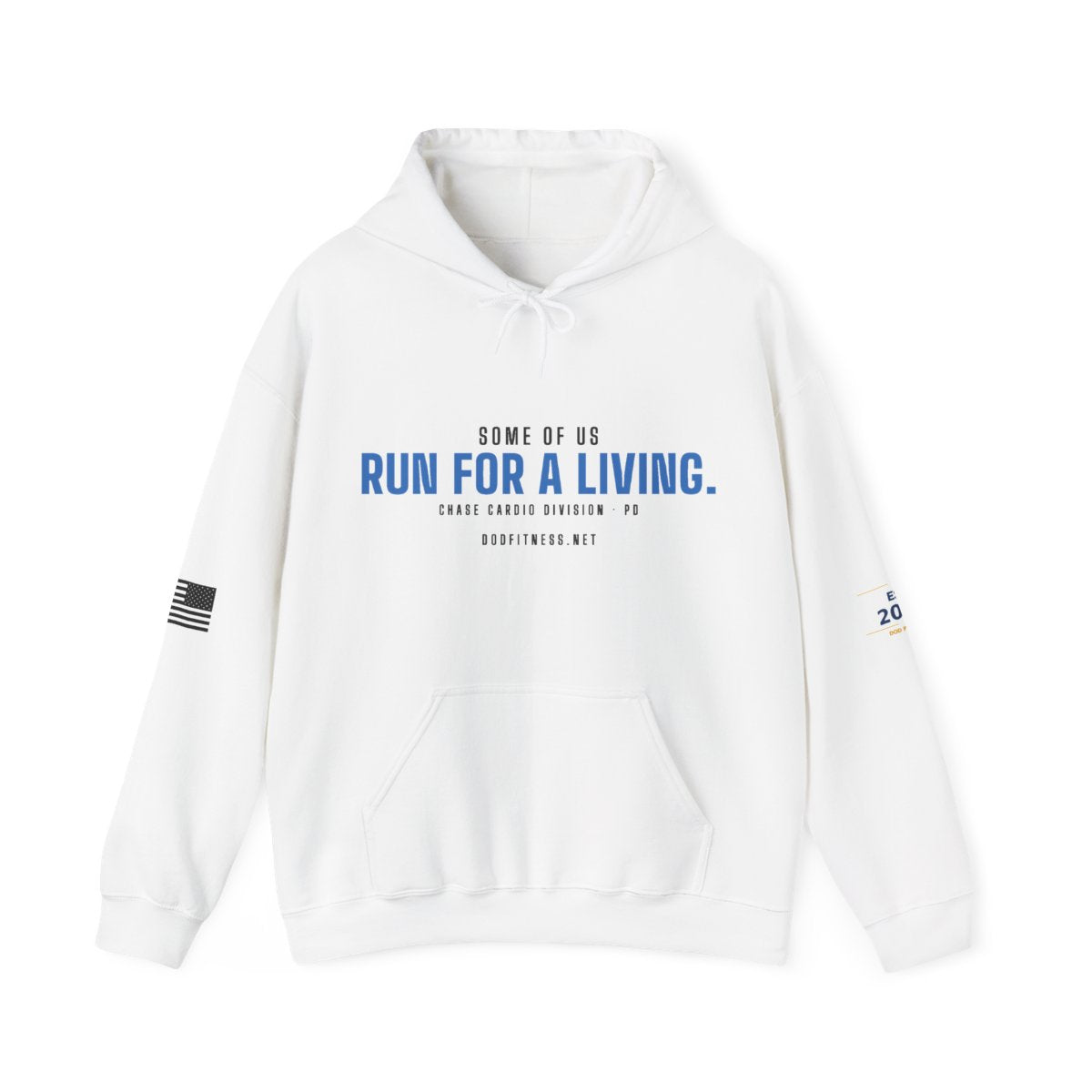 DoD Fitness - Run For A Living Hoodie