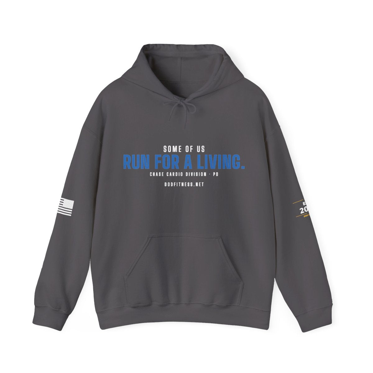 DoD Fitness - Run For A Living Hoodie