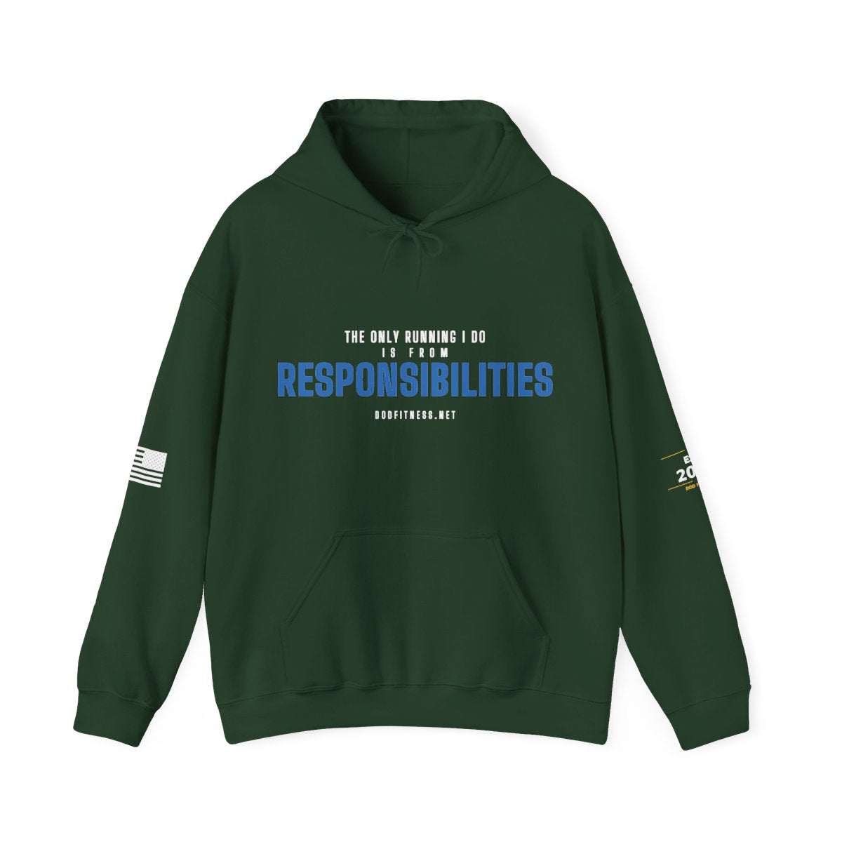 DoD Fitness - Running From Responsibilities Hoodie