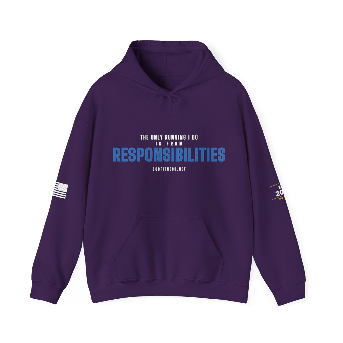DoD Fitness - Running From Responsibilities Hoodie