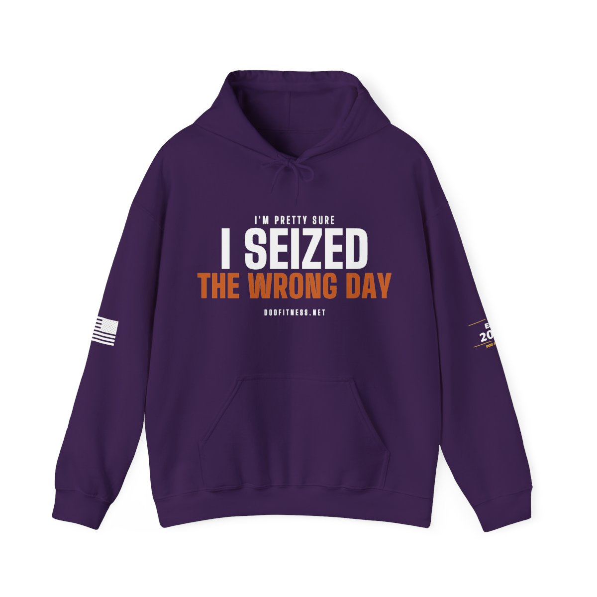DoD Fitness - Seized Wrong Day Hoodie