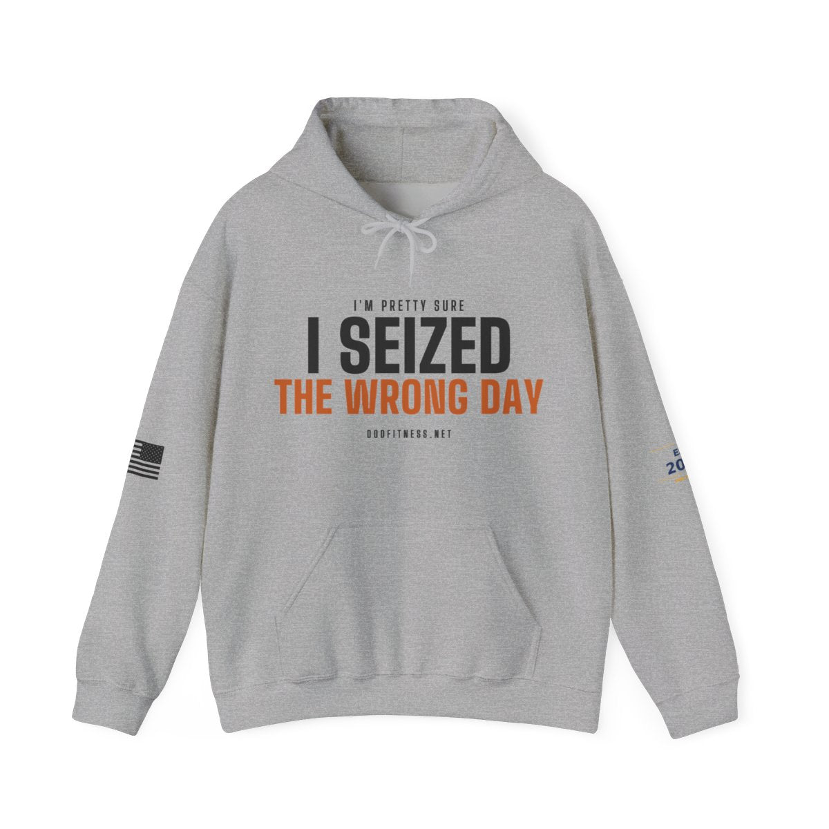 DoD Fitness - Seized Wrong Day Hoodie