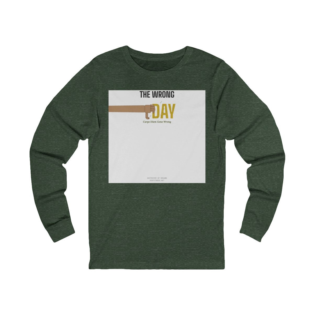 DoD Fitness - Seized Wrong Day LS