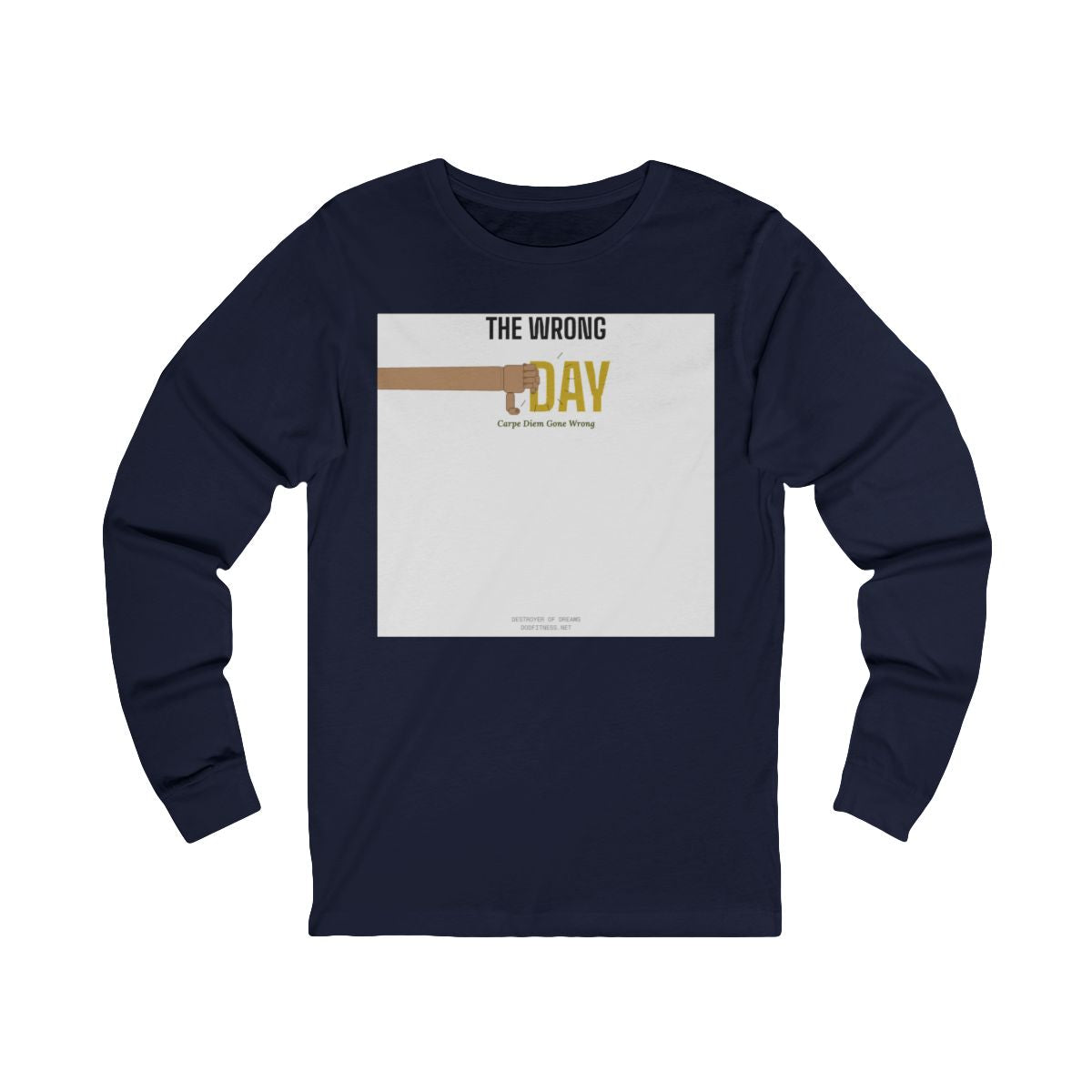 DoD Fitness - Seized Wrong Day LS
