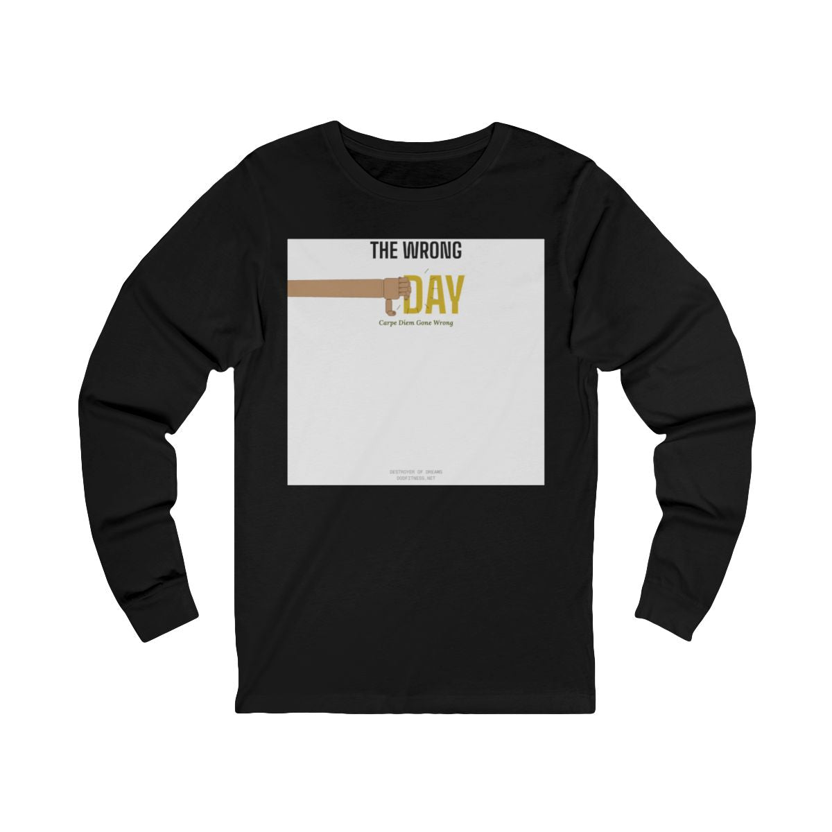 DoD Fitness - Seized Wrong Day LS