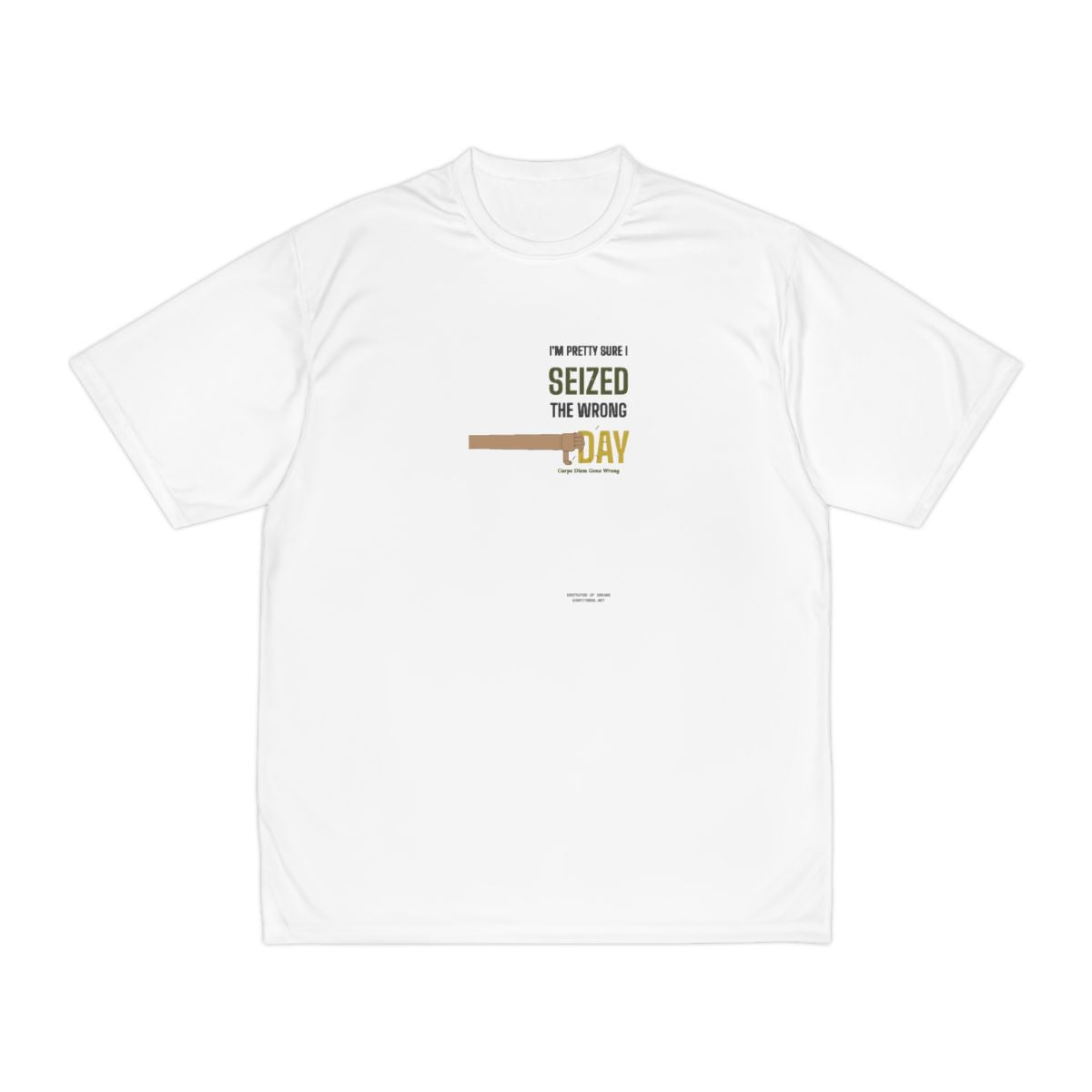 DoD Fitness - Seized Wrong Day Moisture Wicking