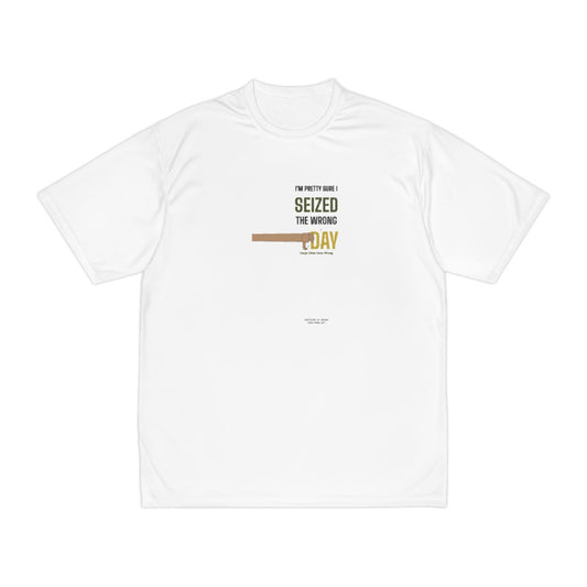 DoD Fitness - Seized Wrong Day Moisture Wicking