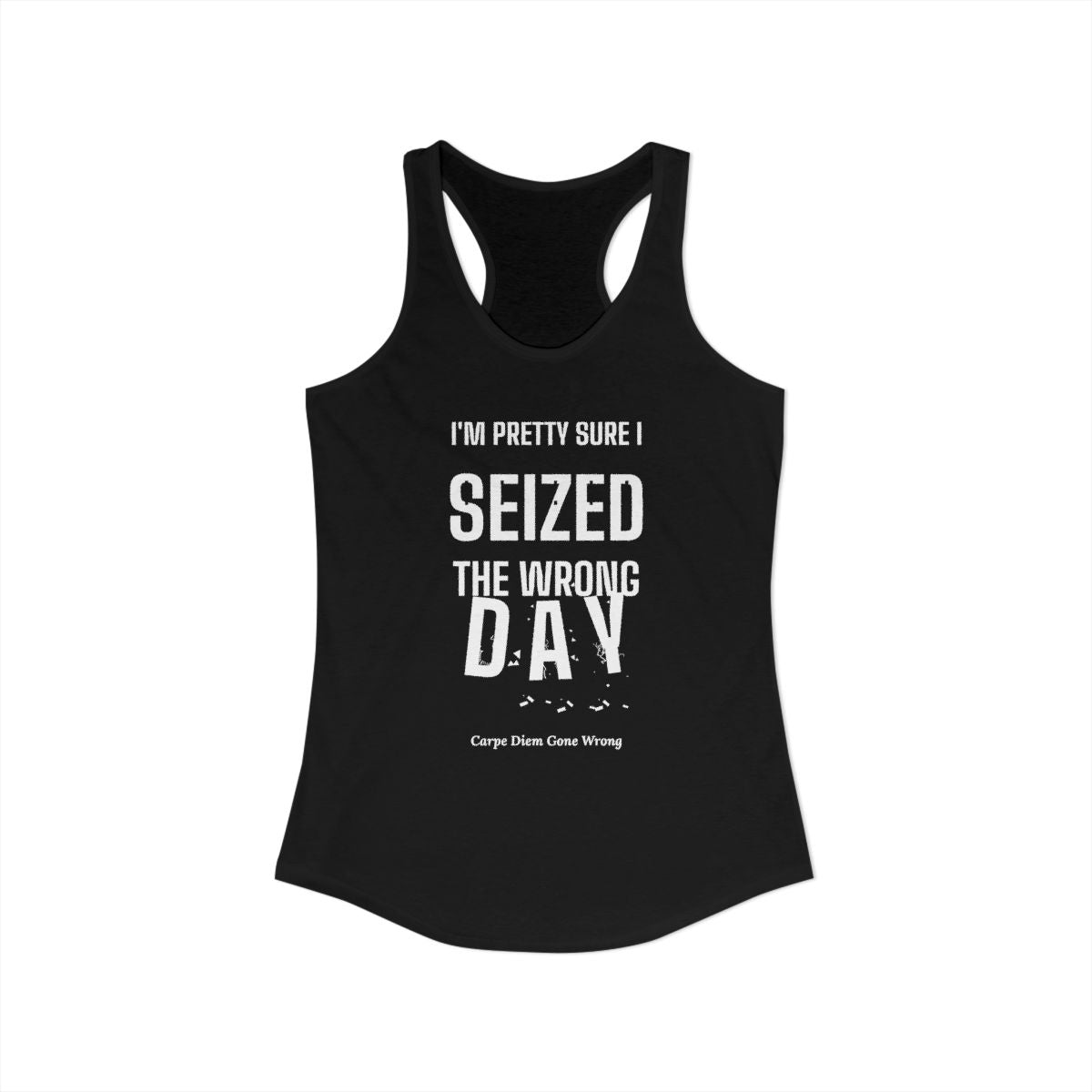 DoD Fitness - Seized Wrong Day Women's Tank