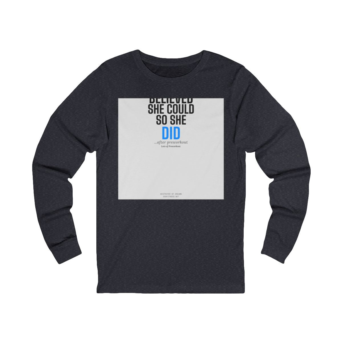 DoD Fitness - She Believed LS