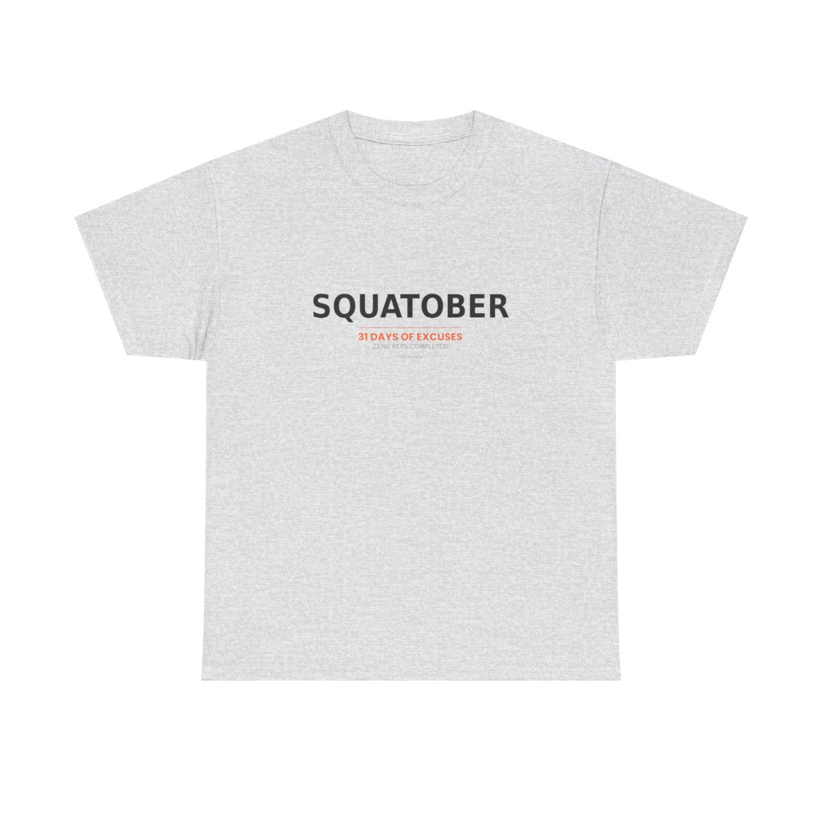 DoD Fitness - Squatober - 31 Days of Excuses Women's Tee