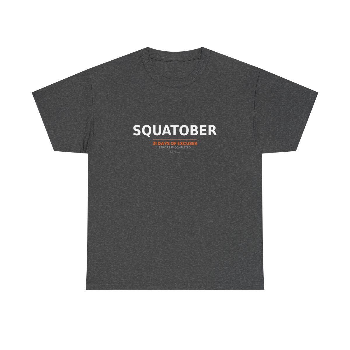 DoD Fitness - Squatober - 31 Days of Excuses Women's Tee