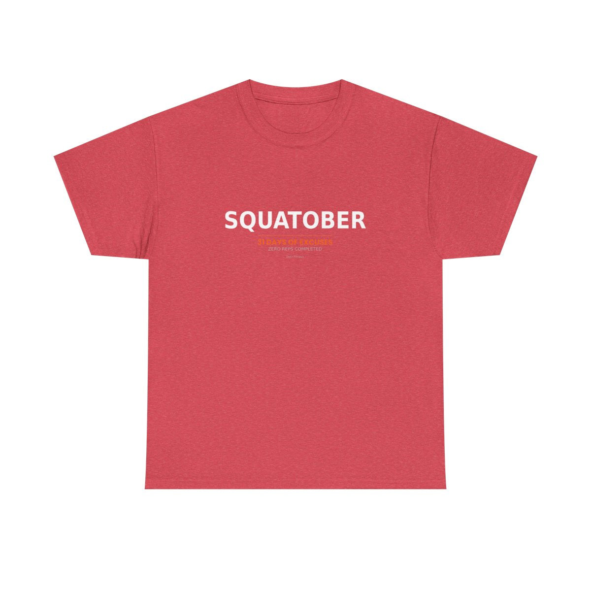 DoD Fitness - Squatober - 31 Days of Excuses Women's Tee