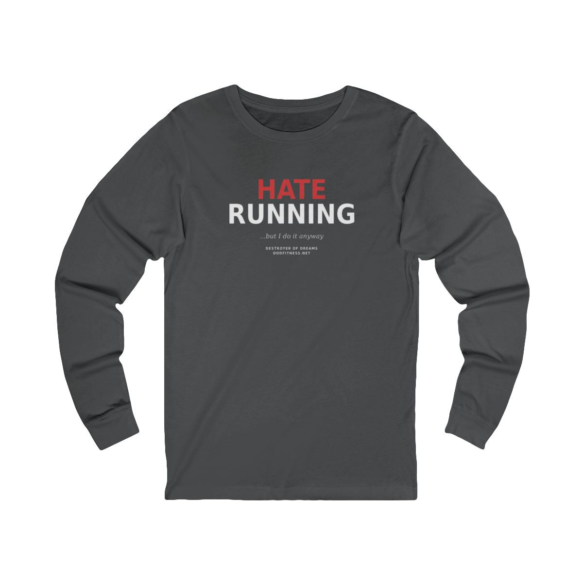 Still Not Running - Anti Cardio LS in Asphalt
