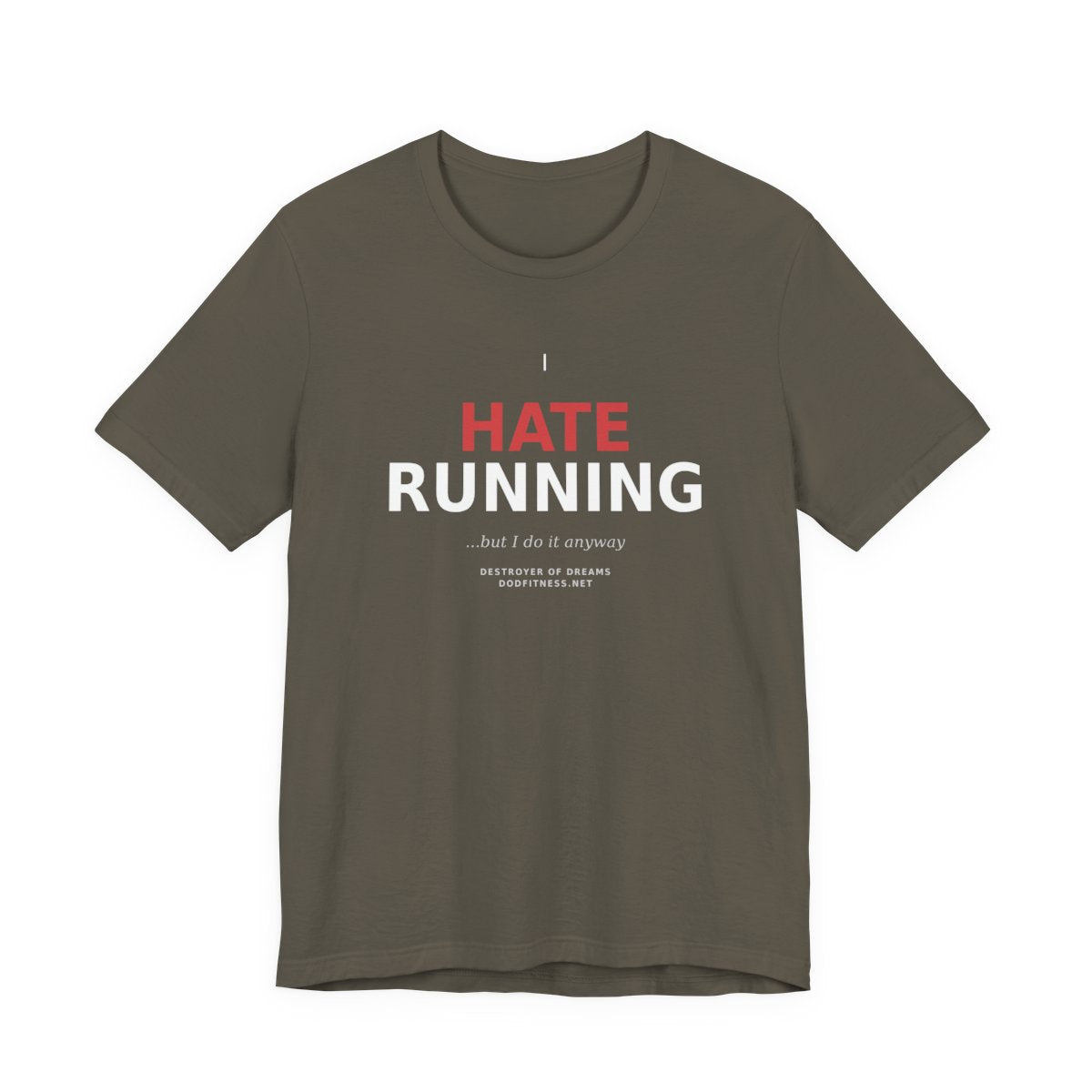 Still Not Running - Anti Cardio Mens Tee in Army