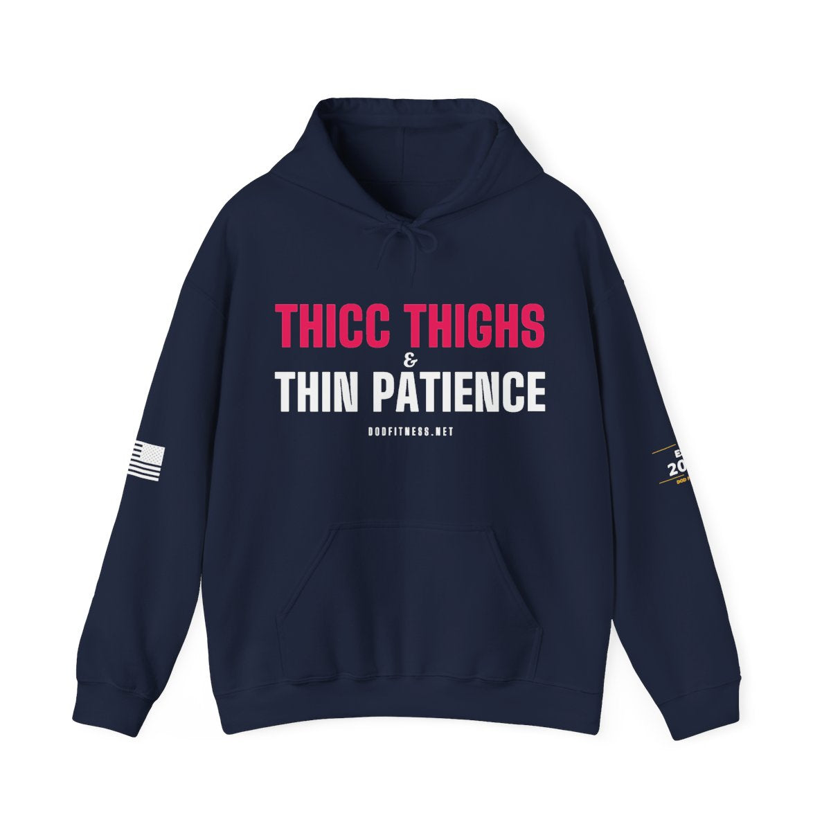 DoD Fitness - Thicc Thighs Hoodie