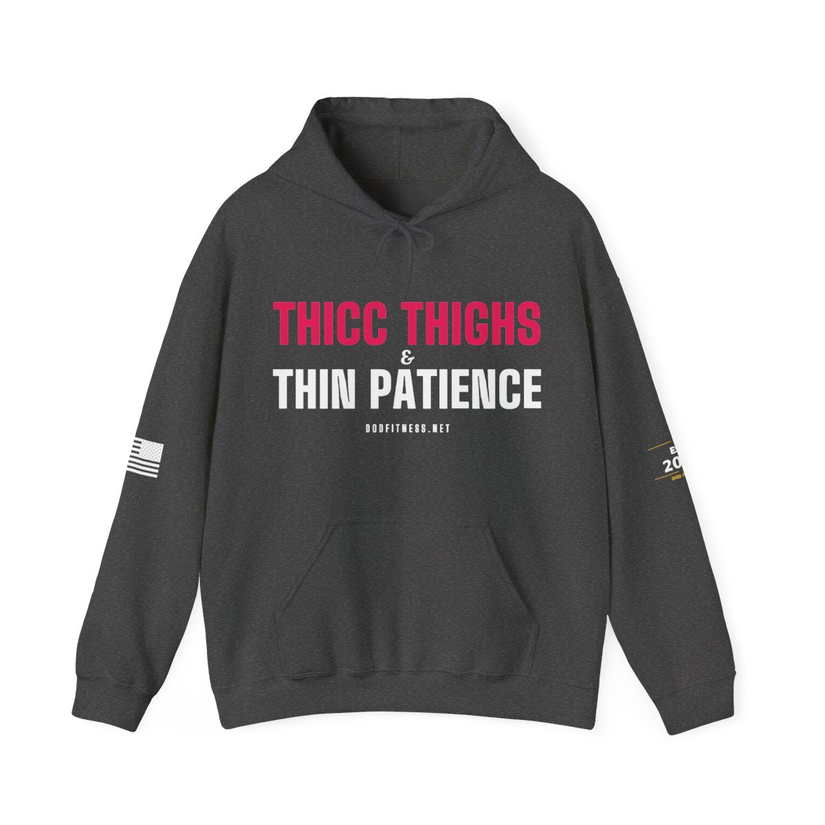 DoD Fitness - Thicc Thighs Hoodie