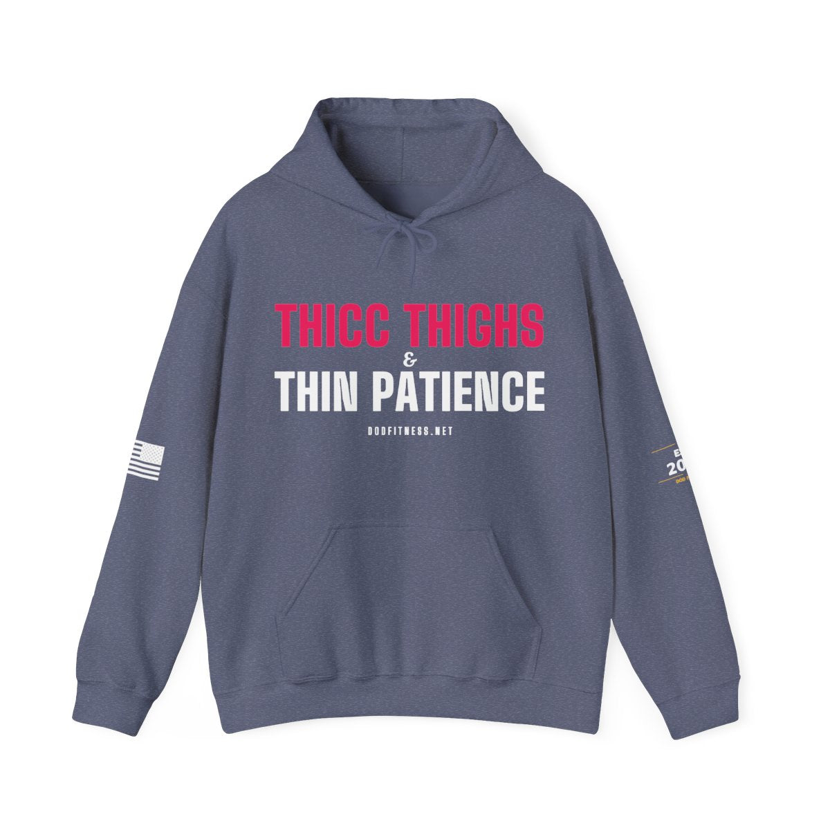 DoD Fitness - Thicc Thighs Hoodie