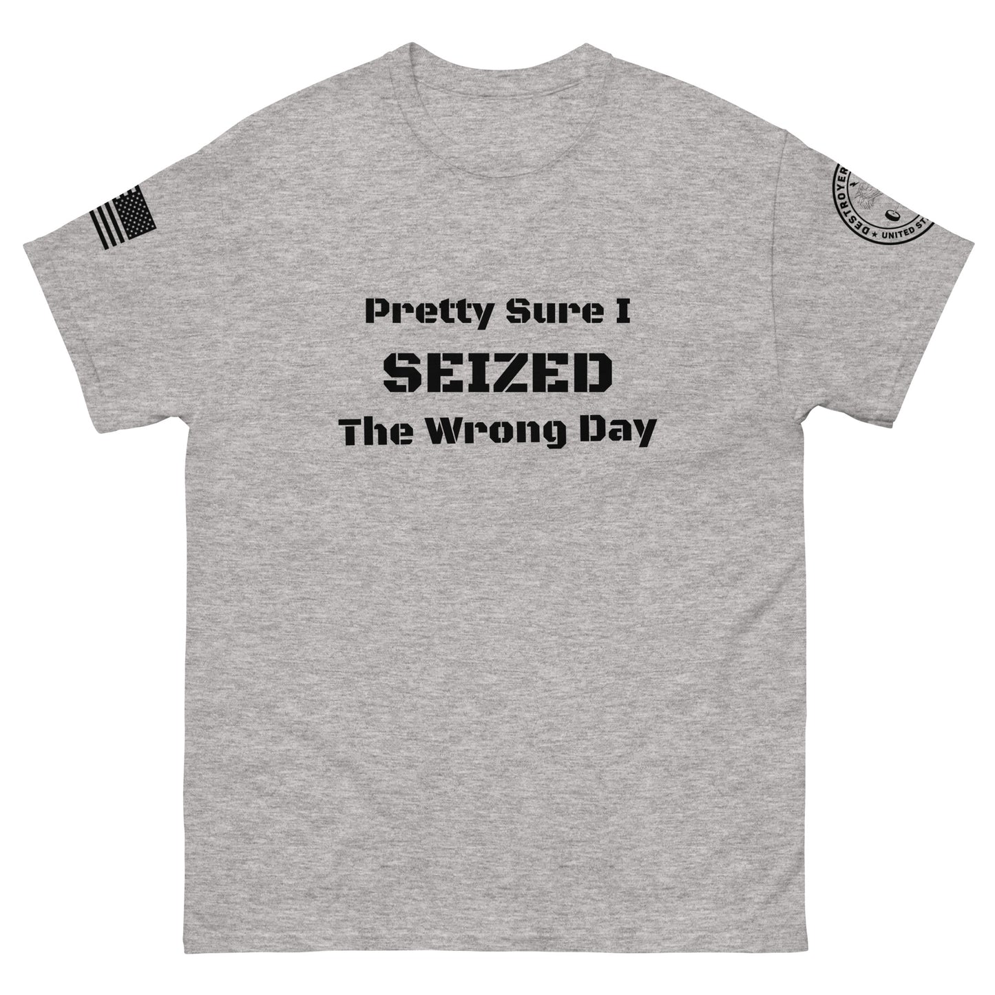 DoD Wrong Day Men's classic tee