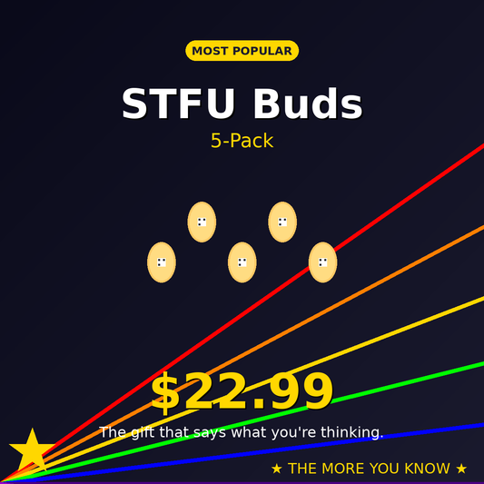 STFU Buds 5-Pack